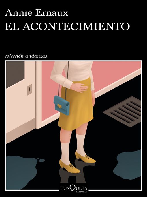 Title details for El acontecimiento by Annie Ernaux - Available